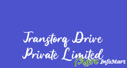 Transtorq Drive Private Limited