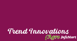 Trend Innovations pune india
