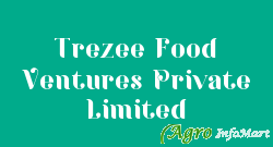 Trezee Food Ventures Private Limited