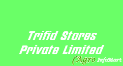 Trifid Stores Private Limited