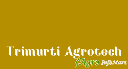 Trimurti Agrotech