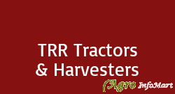 TRR Tractors & Harvesters