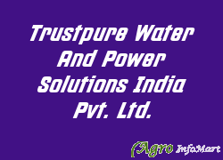 Trustpure Water And Power Solutions India Pvt. Ltd. bangalore india