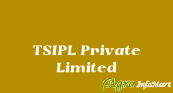 TSIPL Private Limited