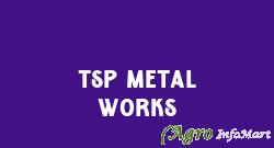 TSP Metal Works madurai india