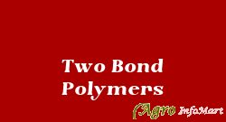 Two Bond Polymers