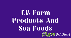 UB Farm Products And Sea Foods
