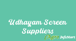 Udhayam Screen Suppliers
