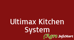 Ultimax Kitchen System rajkot india