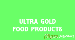 Ultra Gold Food Products coimbatore india