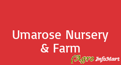 Umarose Nursery & Farm