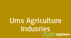 Ums Agriculture Indusries