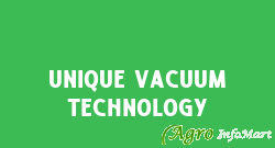 Unique Vacuum Technology