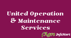 United Operation & Maintenance Services