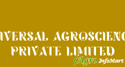 UNIVERSAL AGROSCIENCES PRIVATE LIMITED coimbatore india