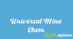 Universal Mine Chem