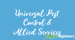 Universal Pest Control & Allied Services