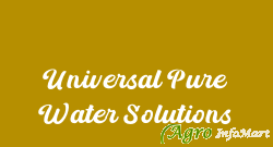 Universal Pure Water Solutions bangalore india