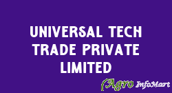 Universal Tech Trade Private Limited delhi india
