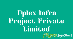 Uplex Infra Project Private Limited noida india