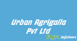 Urban Agrigalla Pvt Ltd