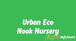 Urban Eco Nook Nursery thane india