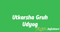 Utkarsha Gruh Udyog