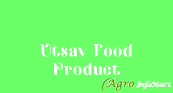 Utsav Food Product