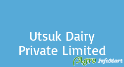 Utsuk Dairy Private Limited