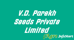 V.D. Parekh Seeds Private Limited