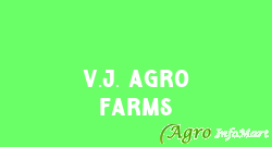 V.J. Agro Farms
