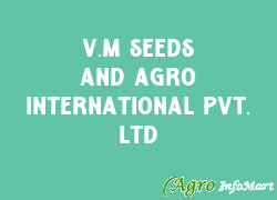 V.m Seeds And Agro International Pvt. Ltd lucknow india