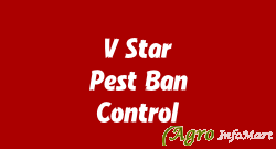 V Star Pest Ban Control