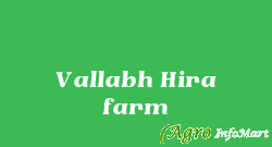 Vallabh Hira farm