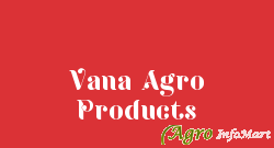 Vana Agro Products chennai india