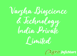 Varsha Bioscience & Technology India Private Limited