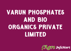 Varun Phosphates and Bio Organics Private Limited