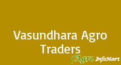 Vasundhara Agro Traders