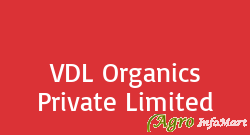 VDL Organics Private Limited hyderabad india
