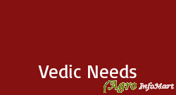 Vedic Needs