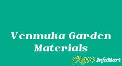 Venmuka Garden Materials namakkal india
