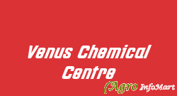 Venus Chemical Centre