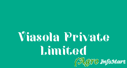 Viasola Private Limited ahmedabad india