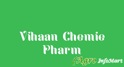 Vihaan Chemie Pharm mumbai india
