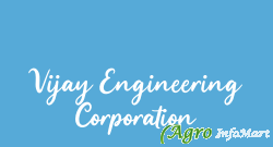 Vijay Engineering Corporation