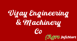 Vijay Engineering & Machinery Co mumbai india