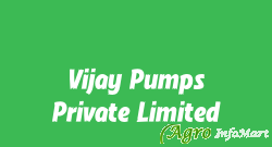 Vijay Pumps Private Limited mumbai india