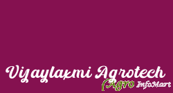 Vijaylaxmi Agrotech