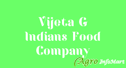 Vijeta G Indians Food Company