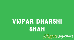 Vijpar Dharshi Shah
